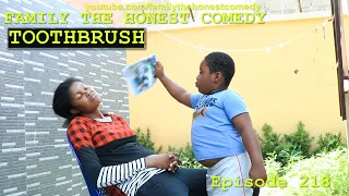 FUNNY VIDEO (TOOTHBRUSH) (Family The Honest Comedy) (Episode 218)