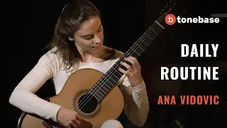 Ana Vidovic's Daily Routine With The Classical Guitar