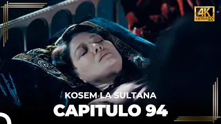 Kosem La Sultana | Capítulo 94 (4K)