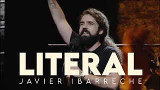 LITERAL- Javier Ibarreche (Especial no especial de comedia)