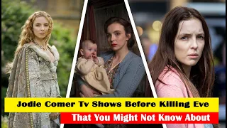 || Jodie Comer Tv Shows Before Killing Eve That You Might not Know About || Know More About Jodie ||