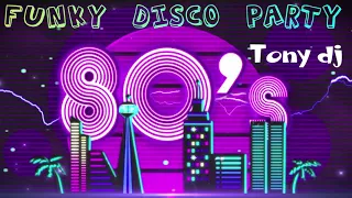 FUNKY DISCO PARTY  by  Tony dj 🔊