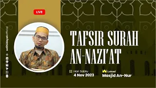 [LIVE] Tafsir Surah An-Nazi'at - Ustadz Adi Hidayat