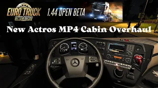 Actros Plus : New Actros MP4 Cabin Overhaul + Моды Euro Truck Simulator 2 (v1.44.x beta)