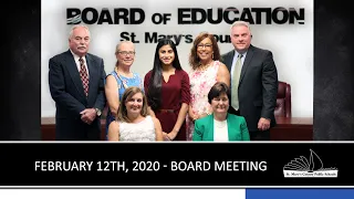 St. Mary's County Public Schools Board of Education Meeting 2/12/20
