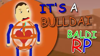 PLAY as It's a Bulldai | Baldi's World (R15 RP)