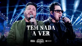 Bruno & Marrone - Tem nada a ver (Clipe Oficial)