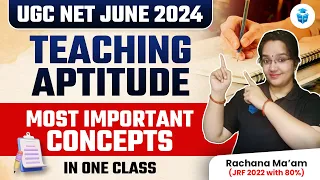 UGCNET Paper-1 | Teaching Aptitude Most Important Concepts by Rachana Mam | JRFAdda