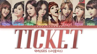 9MUSES / Nine Muses (나인뮤지스) – TICKET (티켓) Lyrics (Color Coded Han/Rom/Eng)
