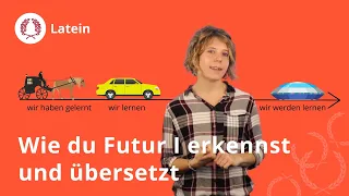 Futur I erkennen und übersetzen – Latein | Duden Learnattack