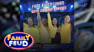 Family Feud: Fam Kuwentuhan with Captain Barbies (Online Exclusives)