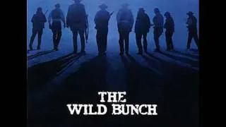 Jerry Fielding      -      The Wild Bunch    ( 1969 )       Main Title