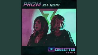 All Night (Cassetter Remix)