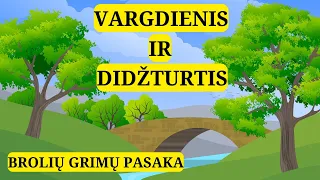 Audio Pasaka "VARGDIENIS IR DIDŽTURTIS" | Pasakos Vaikams