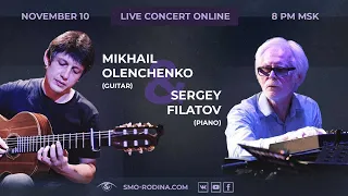 Mikhail Olenchenko & Sergey Filatov | LIVE CONCERT ONLENE