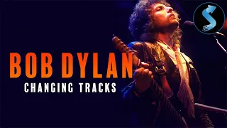 Bob Dylan: Changing Tracks | Music Documentary | Andy Gill | Mick Gold | Andrew Muir