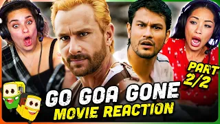 GO GOA GONE Movie Reaction Part (2/2)! | Saif Ali Khan | Kunal Kemmu | Vir Das | Anand Tiwari