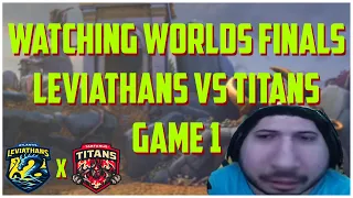 WATCHING WORLDS FINALS: LEVIATHANS VS TITANS GAME 1 - SMITE WORLDS