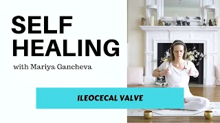 Kundalini Yoga for Ileocecal Valve - The Kundalini Yoga Self Healing Program with Mariya Gancheva