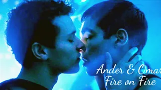 Ander & Omar || Fire on Fire