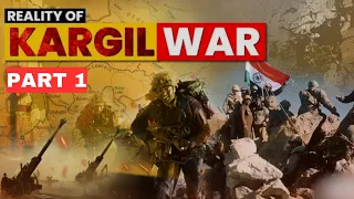 Kargil War | Why Did It Happen? | Real Story Of Kargil War Part 1