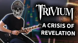 Trivium - "A Crisis of Revelation" Guitar Cover (Rocksmith CDLC)