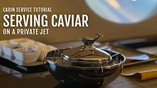 Serving Caviar on a Private Jet