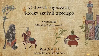 1. O dwóch rogaczach, którzy szukali trzeciego