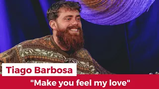 Tertúlia à Desgarrada | Tiago Barbosa "Make you feel my love"