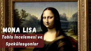 Mona Lisa: Tablo İncelemesi ve Spekülasyonlar (2/2) | Yapılmış En Kapsamlı İnceleme