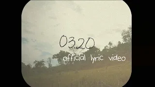 0320 (Official Lyric Video) - Notes & Letters