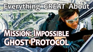 Everything GREAT About Mission: Impossible Ghost Protocol!