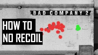 How To NO RECOIL in Battlefield Bad Company 2 (BFBC2) 2021 - 2022