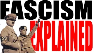 Fascism Explained: World History Review