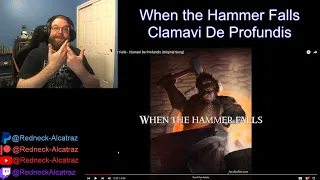 Nerd reacts to When the Hammer Falls by Clamavi De Profundis