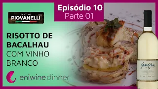Eniwine Dinner 10 | Cantina Piovanelli (1/4) | Risotto de Bacalhau com Alcachofra