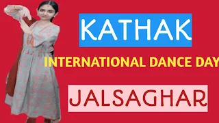 Kathak (Jalsaghar) | International Dance Day