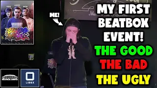 MY FIRST EVER BEATBOX EVENT AND PERFORMANCE! (Sounds Unreal) [The Good, The Bad, & The Ugly]