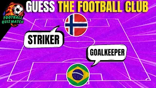 GUESS THE FOOTBALL TEAM BY STRIKER AND GOALKEEPER - SEASON 2023/2024 ⚽ FOOTBALL QUIZ 2023