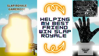 Helping my best friend get Dominance glove in Slap Royale #slaproyale