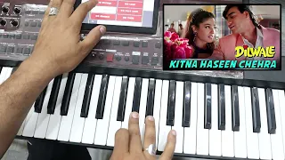 Dilwale - Kitna Haseen Chehra Instrumental Cover | Superhit Dilwale धुन 💘वाह क्या धुन बजायी है |