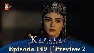 Kurulus Osman Urdu | Season 2 Episode 149 Preview 2