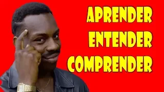 Diferencia entre Aprender, Entender y Comprender - ¿Qué es Aprender?