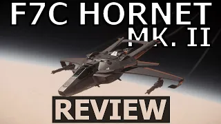 Star Citizen 10 Minutes or Less Ship Review - F7C Hornet MK. II ( 3.22.1 )