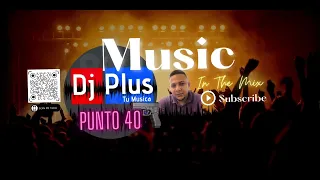 Rauw Alejandro x Baby Rasta   Punto 40   Intro   Break Extended   Dj Plus81