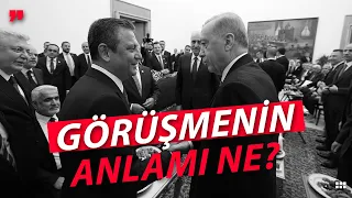 Özgür Özel, Erdoğan'dan Ne İstiyor?