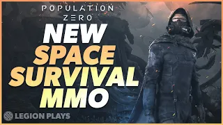 Population Zero - First Impressions | New Space Survival MMO