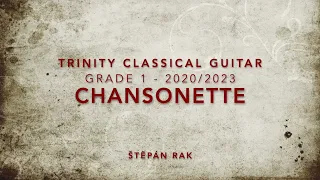 Chansonette (Štěpán Rak) - Trinity College Classical Guitar Grade 1