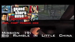 GTA: (Re: ) Liberty City Stories in First Person walkthrough: Mission 19- Big Rumble in Little China