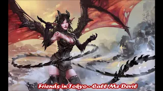 Friends in Tokyo - Call Me Devil (432Hz)